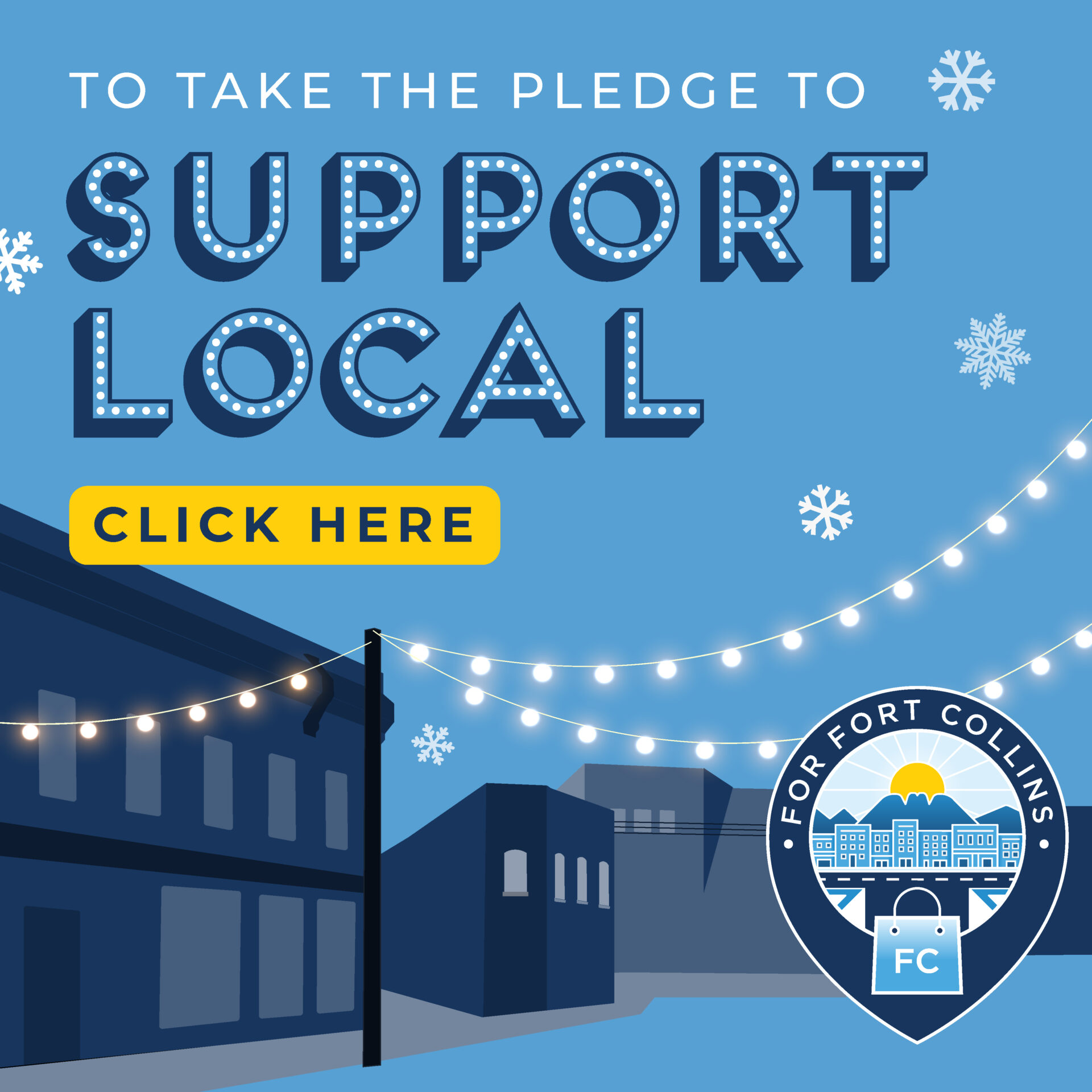 graphic that reads: To Take the Pledge to Support Local, Click Here