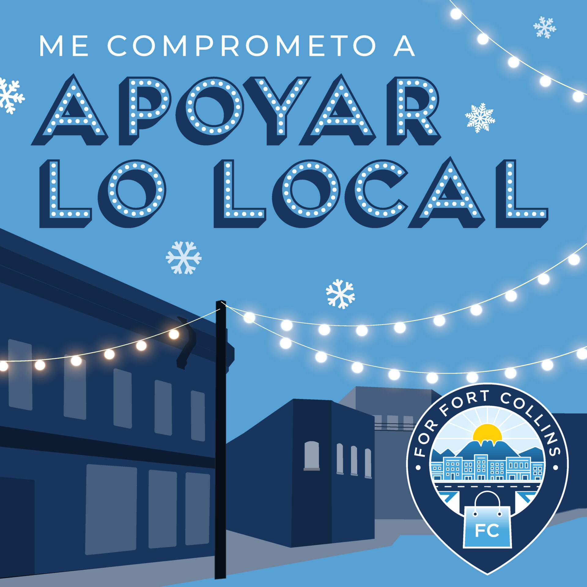 Graphic of downtown with buildings and lights. Text reads: Me Comprometo A, Apoyar Lo Local